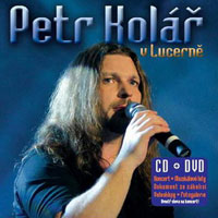 Petr Kolář a jeho koncert na DVD - velký sál Lucerny